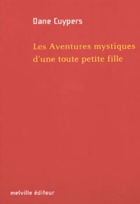 Les aventures mystiques d'une toute petite fille