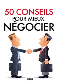 50 conseils pour mieux négocier