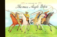 Le voyage de Thomas Aigle Bleu