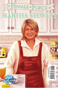 Female Force: Martha Stewart