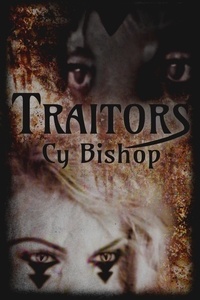  Cy Bishop - The Endonshan Chronicles Book 6: Traitors - The Endonshan Chronicles, #6.