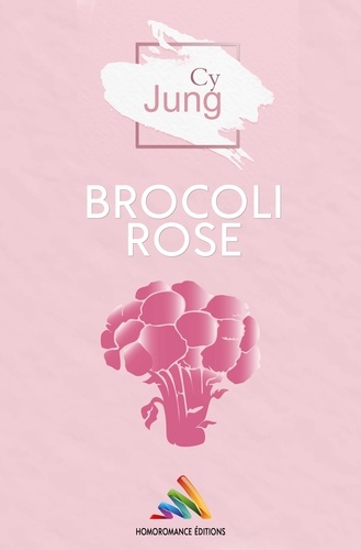 Brocoli Rose | Livre lesbien, roman lesbien