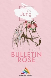 Cy Jung et Homoromance Éditions - Bulletin Rose | Roman lesbien, livre lesbien.