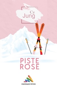 Cy Jung et Homoromance Éditions - Piste Rose | Roman lesbien, livre lesbien.