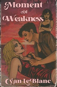 Moment of Weakness