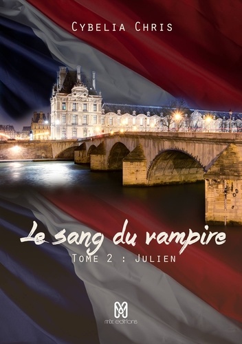 Dream  Le sang du Vampire Tome 2. Julien