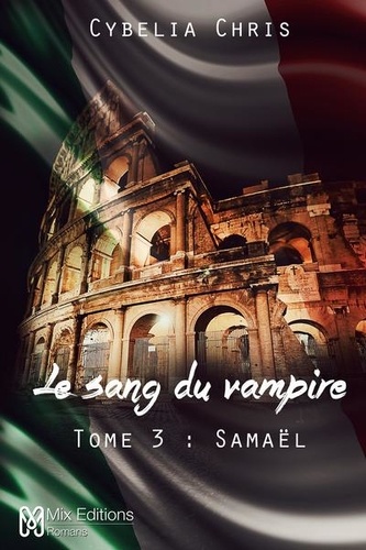 Le sang du vampire Tome 3 Samaël