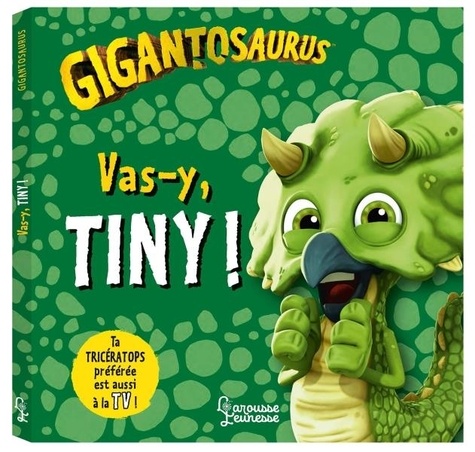 Gigantosaurus  Vas-y, Tiny ! - Occasion