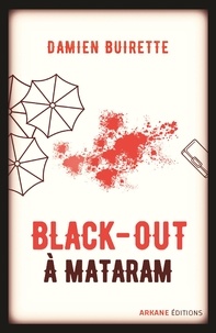 Damien Buirette - Black-out à Mataram.