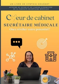 Coeur de cabinet, secrétaire médicale
