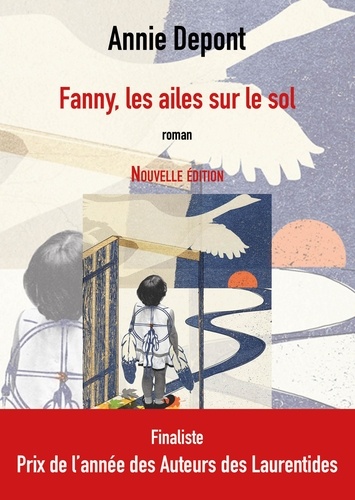 Annie Depont - Fanny, les ailes sur le sol (nouvelle édition) - Roman.