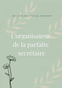 L'organisateur de la parfaite secrétaire
