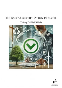 Reussir sa certification iso 14001