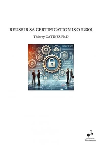 Reussir sa certification iso 22301