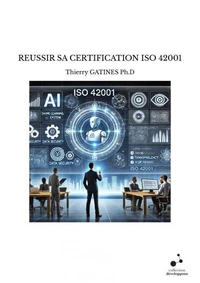 Reussir sa certification iso 42001