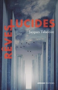 Jacques Taladoire - Rêves lucides.