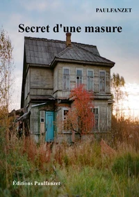 Secret d'une masure