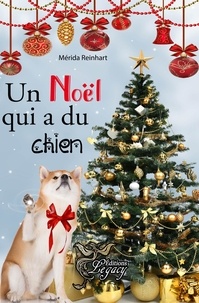Merida Reinhart - Un Noël qui a du chien.
