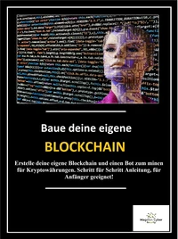 EIGENE Blockchain und Smart Contract's erstellen