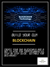 Build your own Blockchain