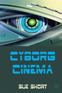 Cyborg Cinema.