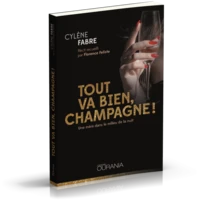 Tout va bien, champagne !