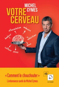 Votre cerveau