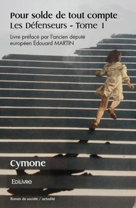 Pour solde de tout compte - Tome 1