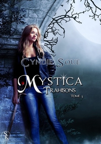 Mystica Tome 1 Trahisons