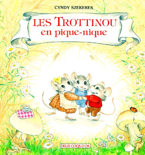 Cyndy Szekeres - Les Trottinou Tome 3 : Les Trottinou en pique-nique.