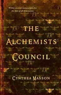 Cynthea Masson - The Alchemists’ Council.