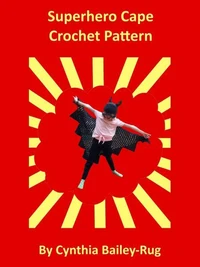 Superhero Cape Crochet Pattern