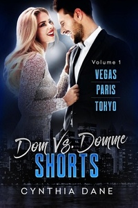  Cynthia Dane - Dom Vs. Domme Shorts Vol 1.
