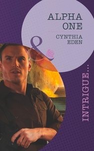 Cynthia Eden - Alpha One.