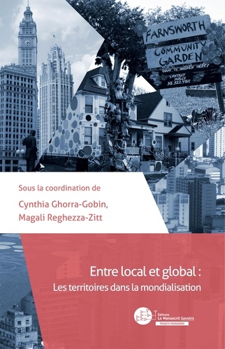 Entre local et global. Les territoires dans la mondialisation