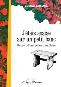 J’étais assise sur un petit banc