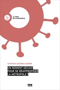 Cynthia GORRA-GOBIN - Un moment décisif pour se réapproprier la métropole ?.