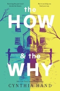 Cynthia Hand - The How &amp; the Why.