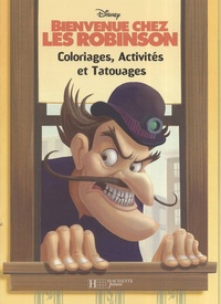 Bienvenue chez Les Robinson - Coloriages, activités et tatouages.pdf