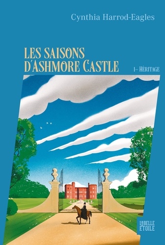 Héritage. Les Saisons d'Ashmore Castle,  Tome 1