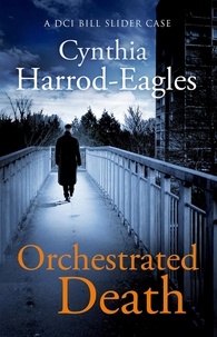 Cynthia Harrod-Eagles - Orchestrated Death - A Bill Slider Mystery (1).