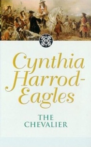 Cynthia Harrod-Eagles - The Chevalier - The Morland Dynasty, Book 7.