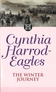 Cynthia Harrod-Eagles - The Winter Journey - The Morland Dynasty, Book 20.