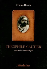 Théophile Gautier, romancier romantique