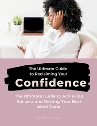  Cynthia Lee - Reclaiming Your Confidence.