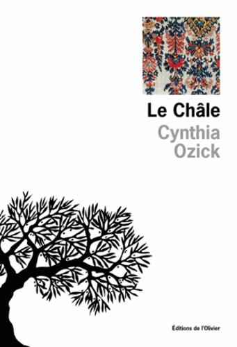 Cynthia Ozick - Le châle.