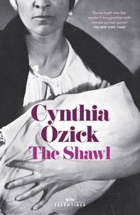 Cynthia Ozick - The Shawl.