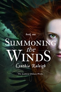  Cynthia Raleigh - Summoning the Winds - The Lanthorne Ordinary Witches, #1.