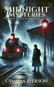 Midnight Mysteries: Five Short Tales of Murder and Deception