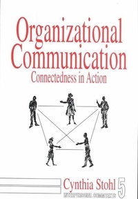 Cynthia Stohl - Organizational Communication.